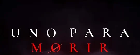 Uno Para Morir